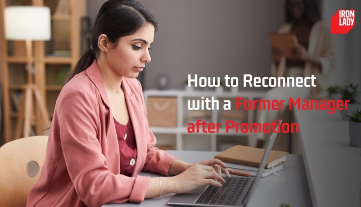 How to Reconnect with a Former Manager after Promotion