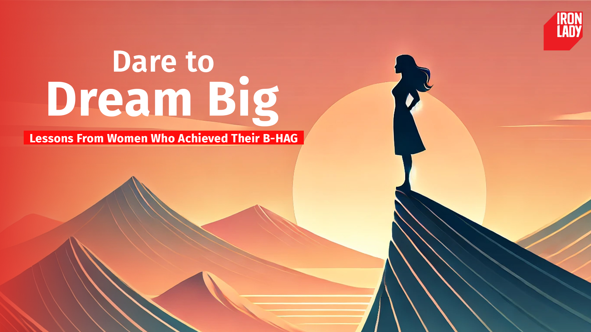 Learn from inspiring women who achieved their B-HAG (Big Hairy Audacious Goals). Discover actionable strategies and insights to dream big and achieve transformational success.