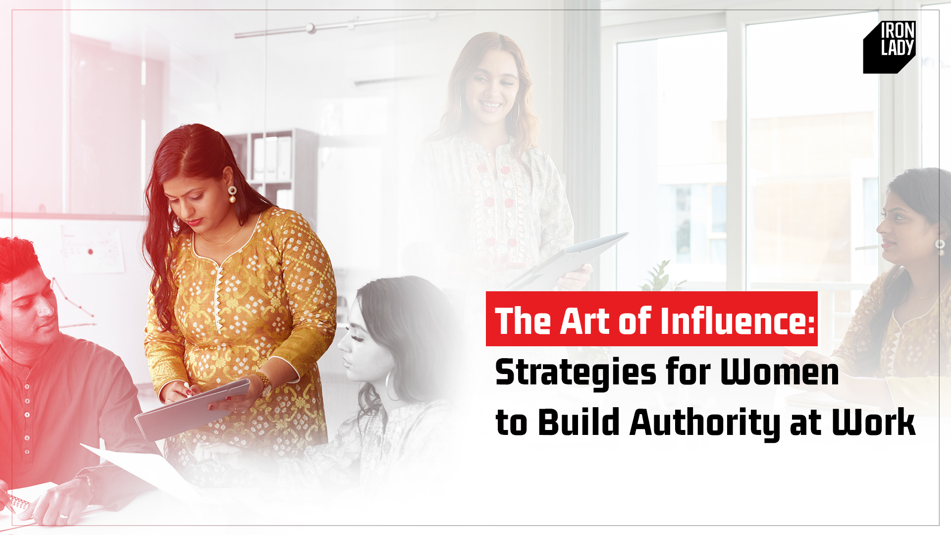 A professional woman in a gold outfit leads a discussion in a corporate setting, engaging with colleagues using a tablet. The image represents women's leadership, workplace influence, and authority-building strategies.